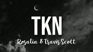 [1 HOUR] Rosalia & Travis Scott - TKN (Slowed + Reverb)