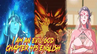 I’m An Evil God Chapter 475 English