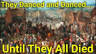 The Plague That Made People Dance Themselves to Death History Live Talk