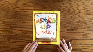 The Mixed-Up Alphabet by Steve Metzger // Kids Read Aloud