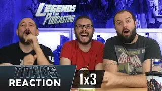 Titans Episode 1x3 "Origins" Reaction | Legends of Podcasting