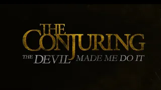 The Conjuring 3 : The Devil Made Me Do It - Official Trailer