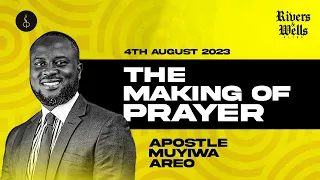 RAW 2023 - Day 2 | The Making of Prayer - Morning Session 2 | Apostle Muyiwa Areo | 4th August, 2023