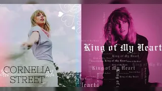 cornelia street x king of my heart | taylor swift mashup