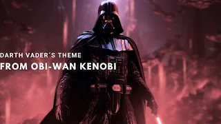 DARTH VADERS THEME from Obi-Wan Kenobi [REMAKE]