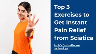 Top 3 Exercises to get Instant Pain Relief from Sciatica  | Home Remedies by UltraCare PRO