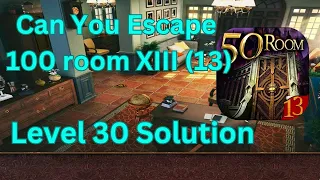 Can you escape the 100 room 13 Level 30 Solution