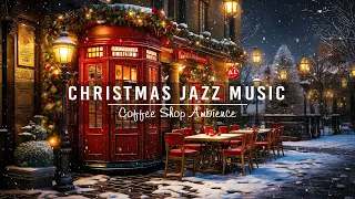 Snowy Street Night at Cozy Christmas Ambience 🎄 Warm Christmas Jazz Instrumental Music to Good Mood