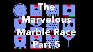 The Marvelous Marble Race Part 5