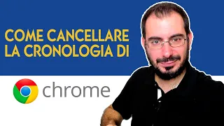 Come cancellare la Cronologia di Google Chrome