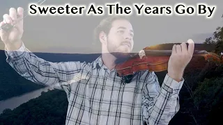 Sweeter As The Years Go By - Jonathan Violin Hymns