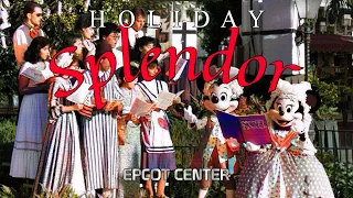 EPCOT Center 1992: Holiday Splendor