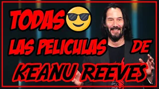 TODAS las PELICULAS de KEANU REEVES|💥Matrix 4 , john wick 4 FECHA DE ESTRENO y MUCHO MAS 💥