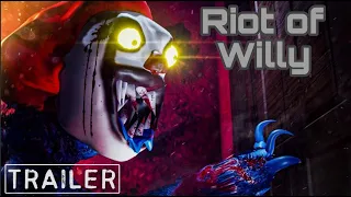 Riot of Willy — Official  Trailer (2023)