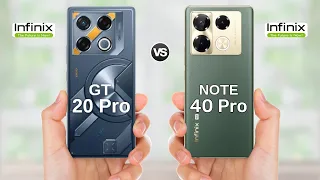 Infinix Gt 20 Pro vs Infinix Note 40 Pro 5g || Full Comparison