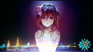 Daneliya Tuleshova - Òzińe sen (nightcore version) - Kazakhstan [JESC 2018]