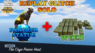 REPLAY GLITCH SOLO PANTHER STATUE + WEED (MAIN DOCK ESCAPE)- GTA ONLINE CAYO PERICO HEIST