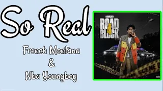 French Montana - So Real ft. Nba Youngboy (Lyrics/Letra)