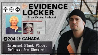 204. Internet Black Widow, Melissa Ann Shepard | Canada FULL EPISODE