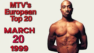 MTV's European Top 20 (}{) 20 MARCH 1999
