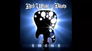 Red White & Blues - Shine (2011)