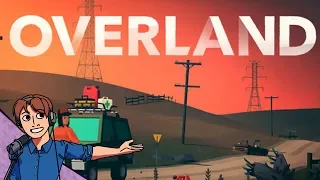 Overland [FULL PLAYTHROUGH] │ ProJared Plays