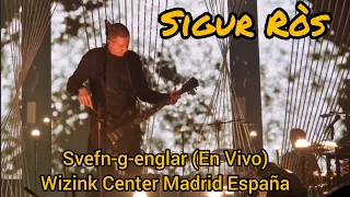 Svefn-g-englar. SIGUR RÓS Live. world Tour 29 Oct 2022. Wizink Center Madrid España.