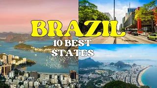 BRAZIL | From Coast to Rainforest: Exploring Brazil's Top 10 States