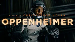 Interstellar | Oppenheimer Style Trailer