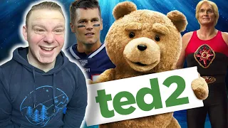 They Want Tom Brady To Do WHAT??? | Ted 2 Reaction | FIRST TIME WATCHING!!