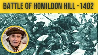 Battle of Homildon Hill | Hundred Years War [Episode 11]