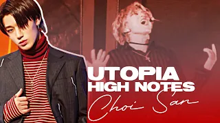 CHOI SAN "UTOPIA" HIGH NOTES (Short Compilation)