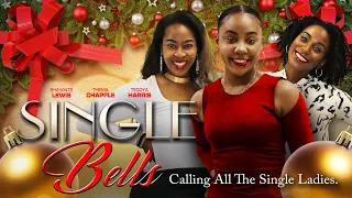 Single Bells | Calling All The Single Ladies | Official Trailer | Available Now