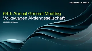 64th Annual General Meeting of the Volkswagen Group