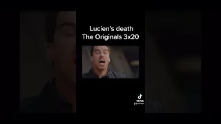 Luciens death 3x20 The originals