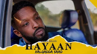 HAYAAN XALQADDA 5-AAD | “NABADGELYO GUULEED“