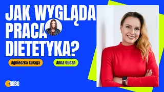 Praca dietetyka, oczekiwania vs rzeczywistość | Anna Gudan - Chodź na KETO Dietetyka