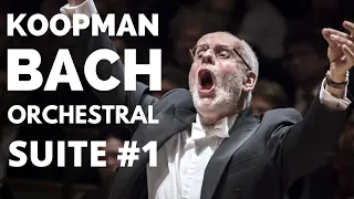 Ton Koopman - J.S.Bach Orchestral Suite No.1 in C Major, BWV 1066 - Amsterdam Baroque Orchestra