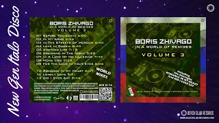 [BCD 8174] Boris Zhivago - In A World Of Remixes, Vol.  3 ALBUM DEMO