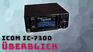 Icom IC-7300 📻 Der SDR Transceiver im Überblick #01