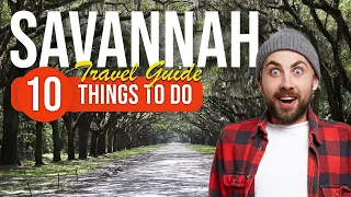 TOP 10 Things to do in Savannah, Georgia 2023!