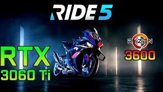 Ride 5 - RTX 3060 Ti + Ryzen 5 3600 - Ultra 1080p Gameplay