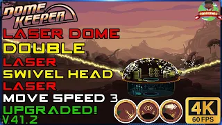 DOUBLE LASER + SWIVEL HEAD LASER + MOVE SPEED 3! Dome Keeper 4K Gameplay /ドームキーパーゲームプレイ