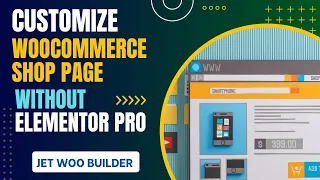 Customize WooCommerce Shop Page Without Elementor Pro | Crocoblock JetWooBuilder Turorial