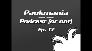 Paokmania Podcast  Επεισόδιο 17: Και ποτέ να μη τα παρατάς... Το πρωτάθλημα της "λευκής πετσέτας"!