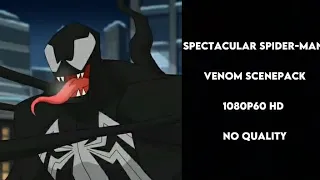 Spectacular Spider-Man Venom ScenePack (1080p60 | Part 2