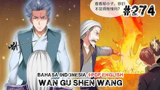 Wan Gu Shen Wang Chapter 274 Bahasa Indonesia +PDF ENGLISH