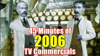 2000s TV Commercials #19 - 2006 Commercial Compilation
