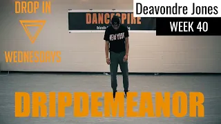 Dripdemeanor - Missy Elliott | Deavondre Jones Choreography #DropInWednesday