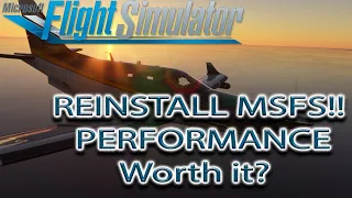 Microsoft Flight Simulator | Reinstall MSFS | Is It Worth It?